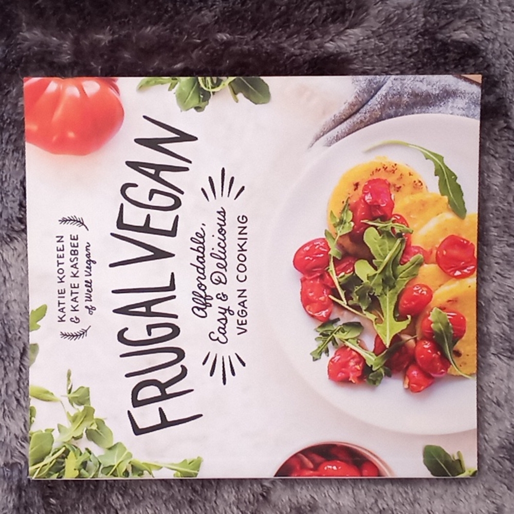 FRUGAL VEGAN AFFORDABLE EASY & DELICIOUS VEGAN COOKING